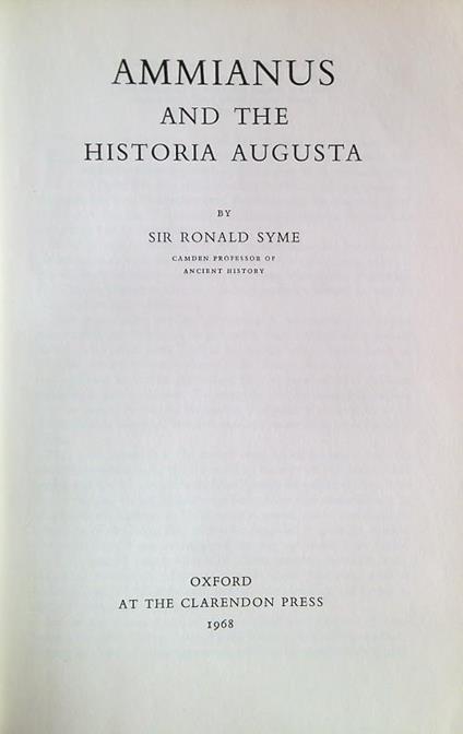 Ammianus and the historia augusta - Sir Ronald Syme - copertina