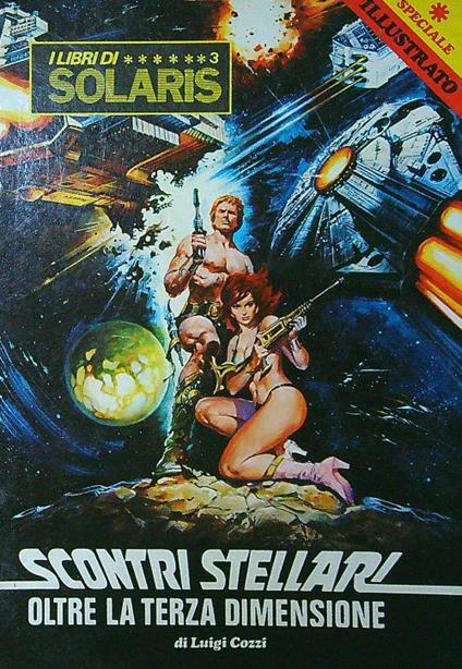 Scontri solari oltre la terza dimensione - Luigi Cozzi - copertina