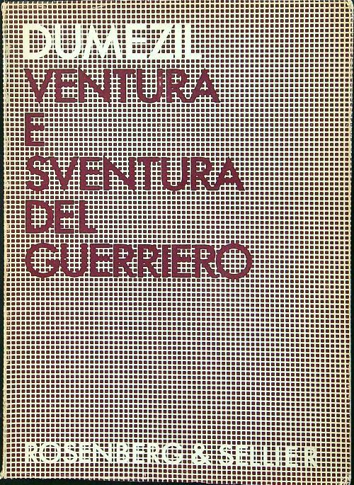 Ventura e sventura del guerriero