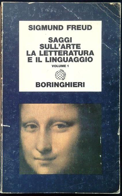 Saggi sull'arte, la letteratura e il linguaggio. Volume 1 - Sigmund Freud - copertina
