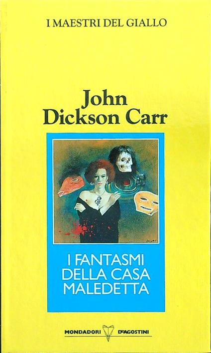 I fantasmi della casa maledetta - John Dickson Carr - copertina