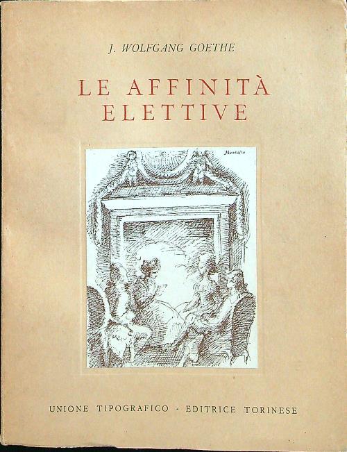 Le affinità elettive - Wolfgang J. Goethe - copertina