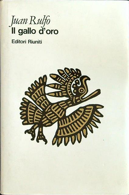 Il gallo d'oro - Juan Rulfo - copertina