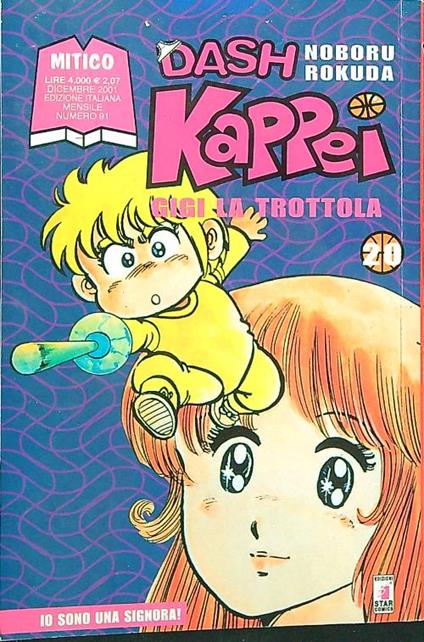 Dash Kappei vol. 20 - Io sono una signora! - Noboru Rokuda - copertina