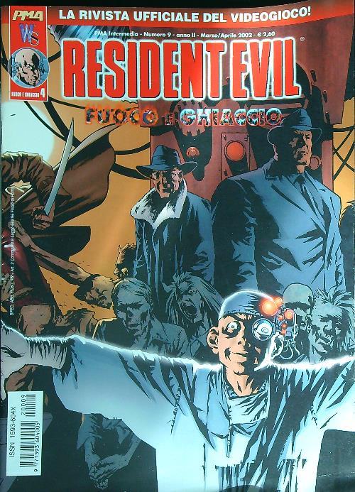 Resident evil 9/ Marzo-Aprile 2002