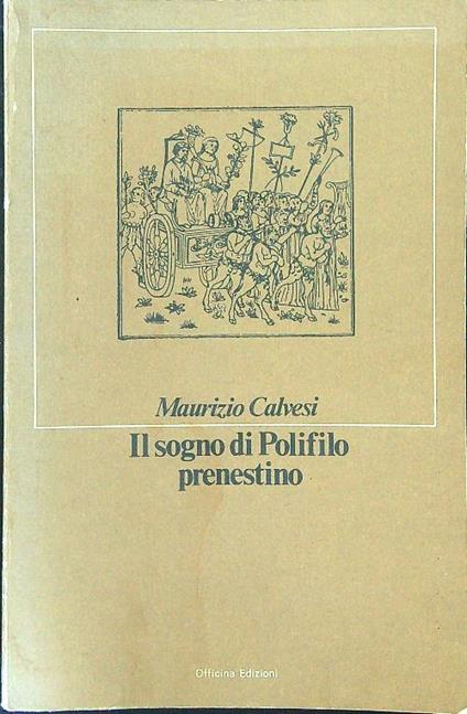Il  sogno di Polifilo prenestino - Maurizio Calvesi - copertina