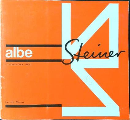 Albe Steiner. Comunicazione visiva - copertina