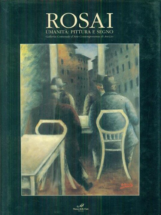 Rosai. Umanità: pittura e segno - Luigi Cavallo - copertina