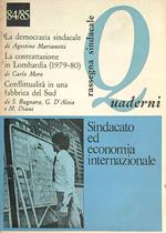 Rassegna sindacale quaderni 84/85. Sindacato ed economia internazionale