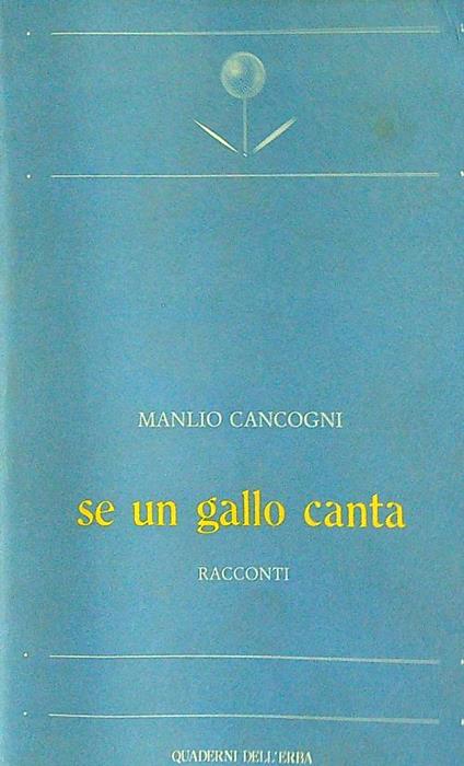 Se un gallo canta - Manlio Cancogni - copertina