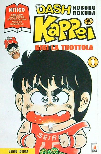 Dash Kappei vol. 1 - Genio idiota - Noboru Rokuda - copertina