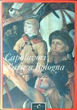 Capolavori d'arte a Bologna - Nove secoli d'arte a Bologna