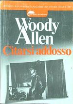 Citarsi addosso