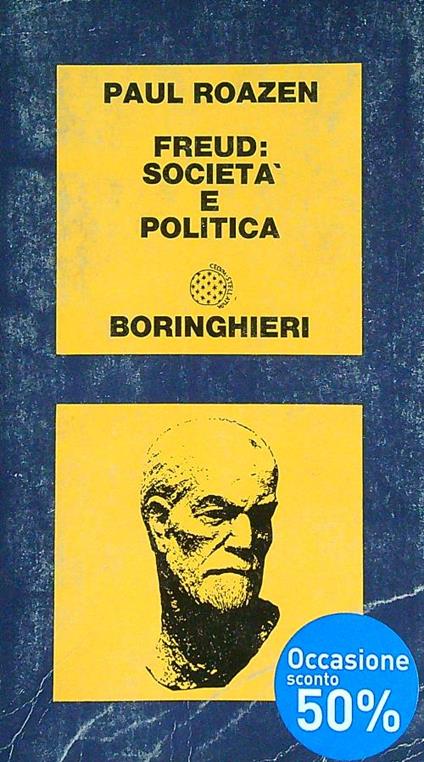 Freud: società e politica - Paul Roazen - copertina