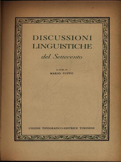 Discussioni linguistiche del Settecento - Mario Puppo - copertina