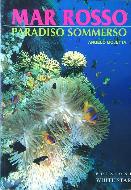 Mar Rosso paradiso sommerso - Angelo Mojetta - copertina