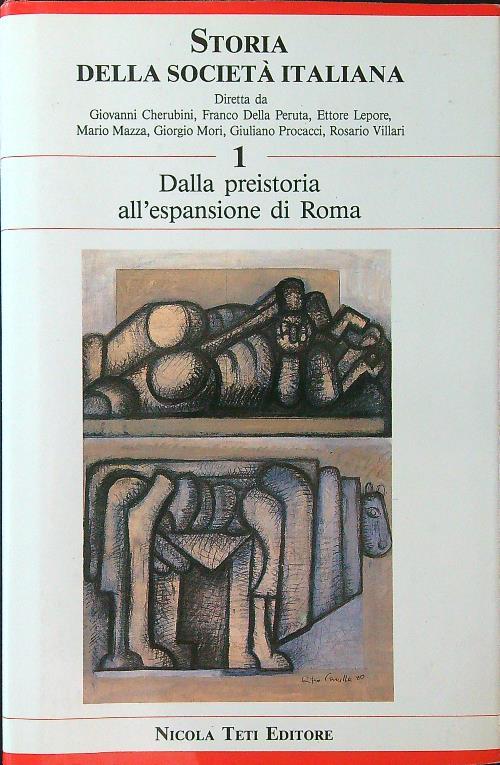 Storia della società italiana vol. 1: dalla preistoria all'espansione di Roma - copertina