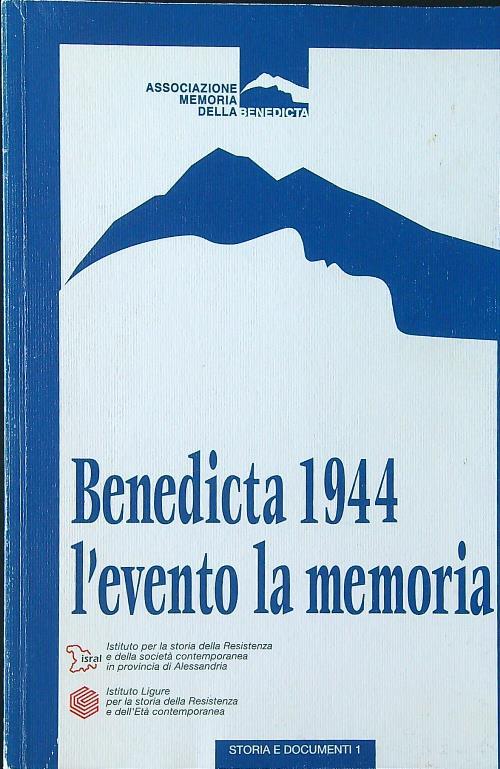 Benedicta 1944 l'evento la memoria - copertina