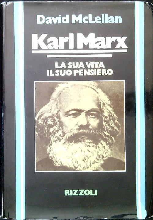 Karl Marx. La sua vita il suo pensiero