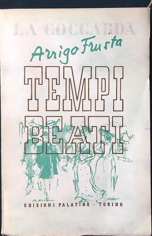 Tempi beati - Arrigo Frusta - copertina
