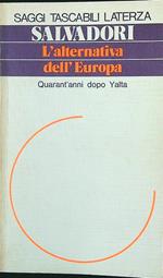 L' alternativa dell'Europa