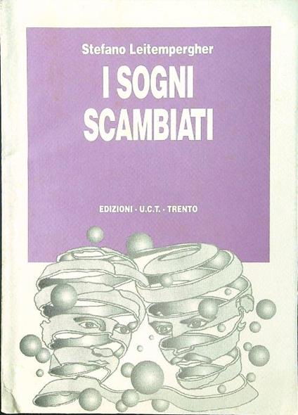 I sogni scambiati - Stefano Leitempergher - copertina