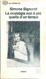 La nostalgia non è più quella di un tempo
