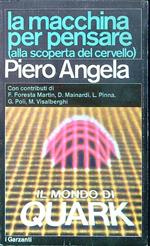La  macchina per pensare (alla scoperta del cervello)