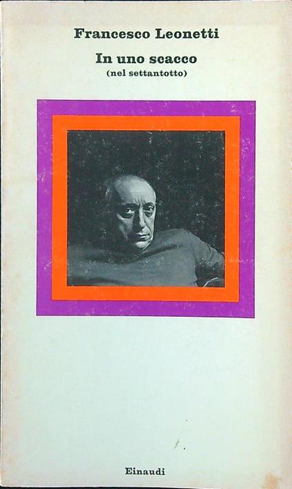 In uno scacco (nel settantotto) - Francesco Leonetti - copertina