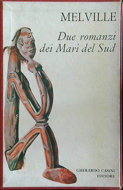 Due romanzi dei mari del sud - Herman Melville - copertina