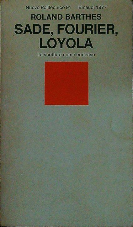 Sade, Fourier, Loyola - Roland Barthes - copertina