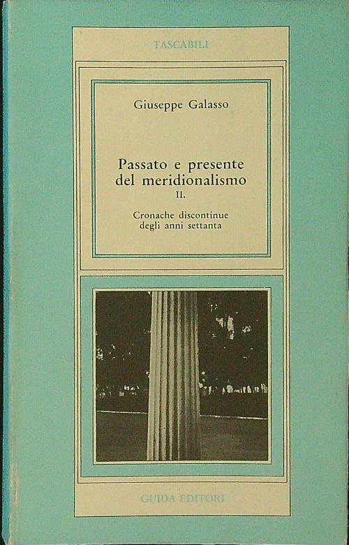 Passato e presente del meridionalismo II - Giuseppe Galasso - copertina