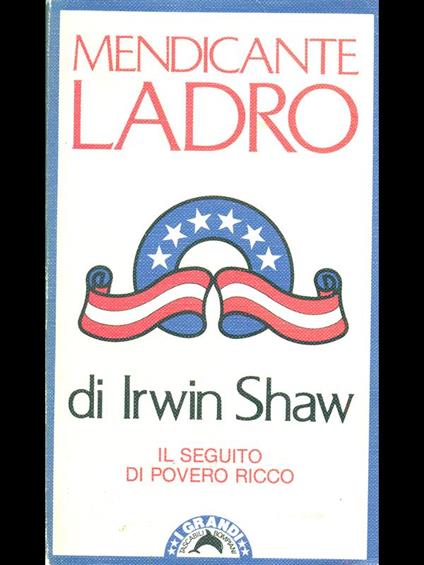 Mendicante ladro - Irwin Shaw - copertina