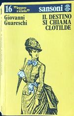 Il destino si chiama Clotilde