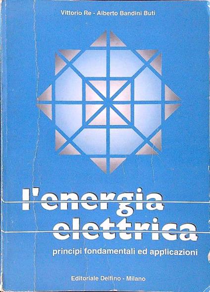 L' energia elettrica - V. Re - copertina