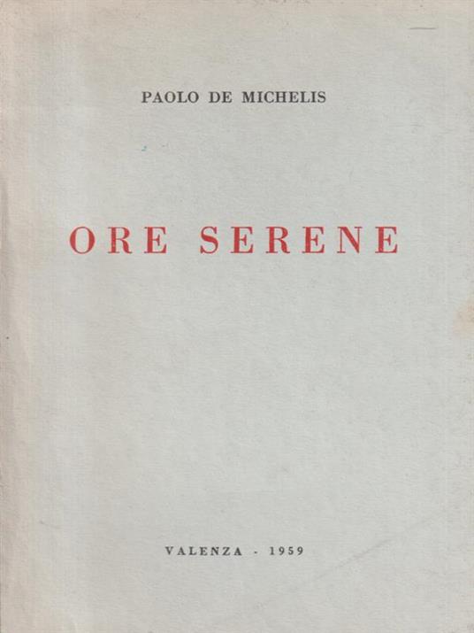 Ore serene - Paolo De Michelis - copertina