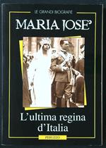 Maria José l'ultima regina d'Italia