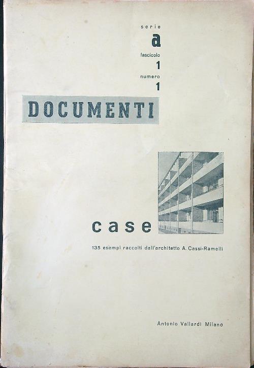 Documenti Case serie A fascicolo 1 numero 1