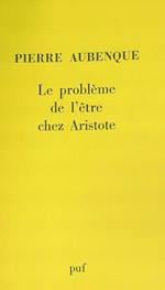 Le problème de l'être chez Aristote