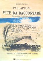 Pallapugno. Vite da raccontare