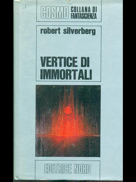 Vertice di immortali - Robert Silverberg - copertina