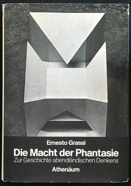 Die macht der phantasie - Ernesto Grassi - copertina