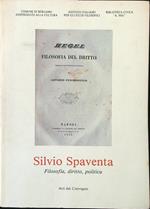 Silvio Spaventa. Filosofia, diritto, politica