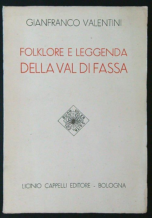 Folklore e leggenda della Val di Fassa