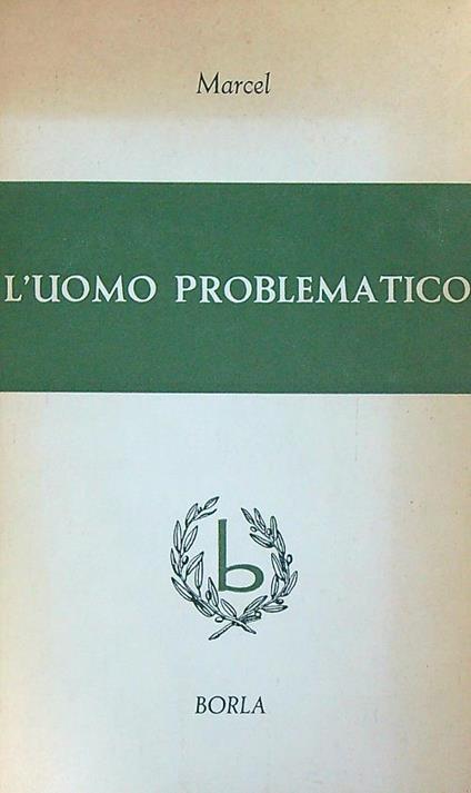 L' uomo problematico - Marcel - copertina