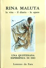 Rina Maluta la vita, il diario, le opere