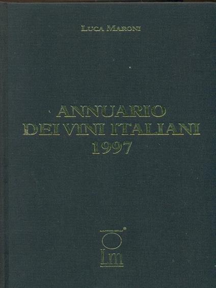 Annuario dei vini italiani 1997 - Luca Maroni - copertina