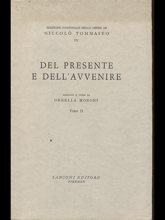 Del presente e dell'avvenire - tomo II - Niccolo' Tommaseo - copertina