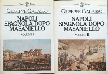 Napoli Spagnola dopo Masaniello 2 vv - Giuseppe Galasso - copertina
