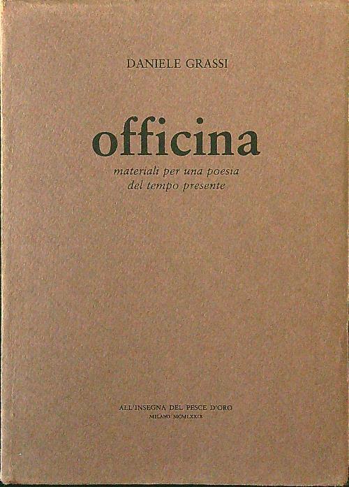 Officina. Materiali per una poesia del tempo presente